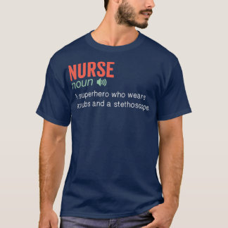Nurse Funny Definition 1 T Shirt