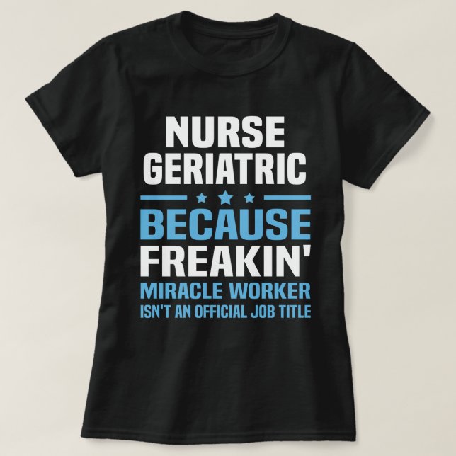 Nurse Geriincess T Shirt (Design framsida)