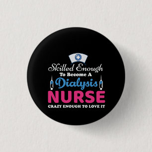 Nurse Gift A Dialysis Nurse Crazy Knapp