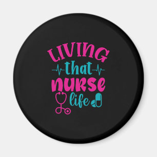 Nurse Gift Att leva detta sjukliv Magnet