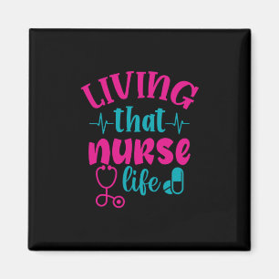 Nurse Gift   Att leva detta sjukliv Magnet