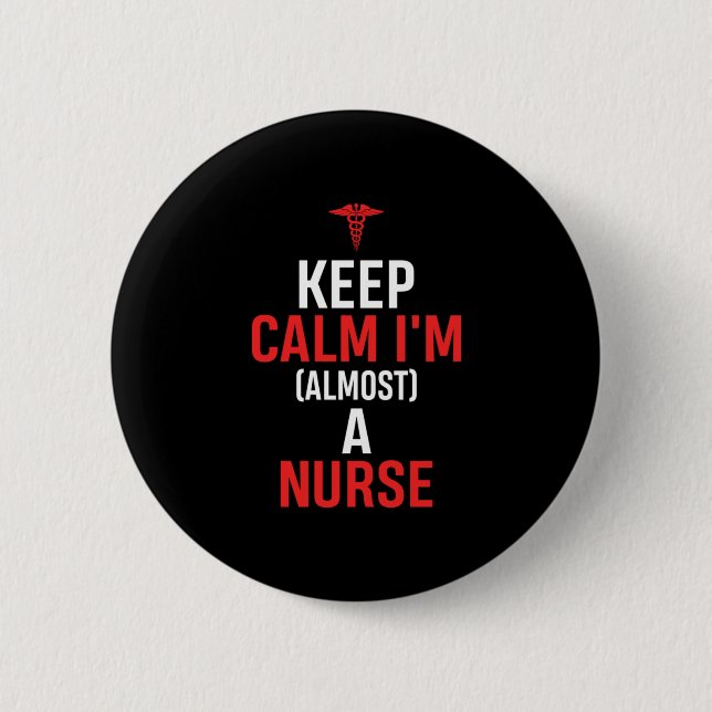 Nurse Gift | Behålla Lugn I är sjuksköterska Knapp (Framsida)