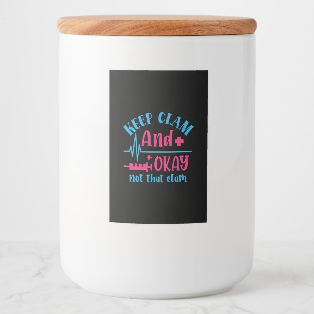 Nurse Gift | Behållans Lugn och inte det där klamm Mat Etikett (Framsida)