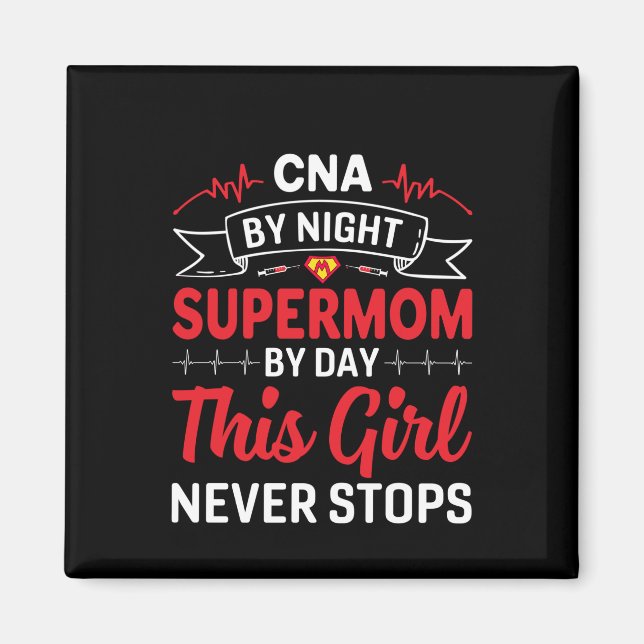 Nurse Gift CNA efter Nattsöppning Magnet (Framsidan)