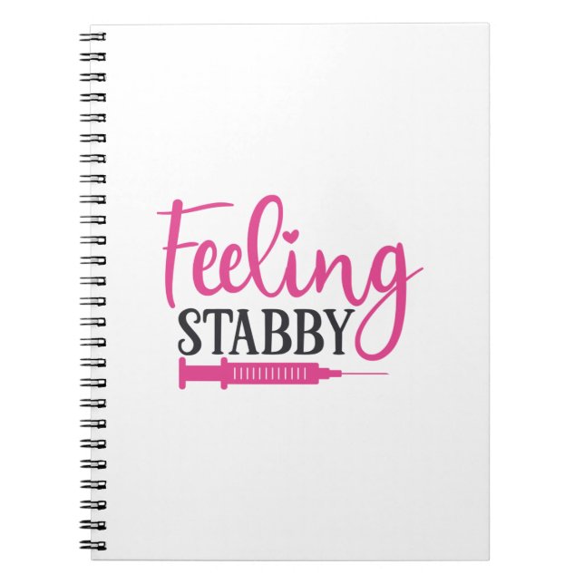 Nurse Gift Feeling Stabby Nurse Anteckningsbok (Framsidan)