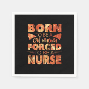 Nurse Gift Född i Katt Mamma Pappersservett