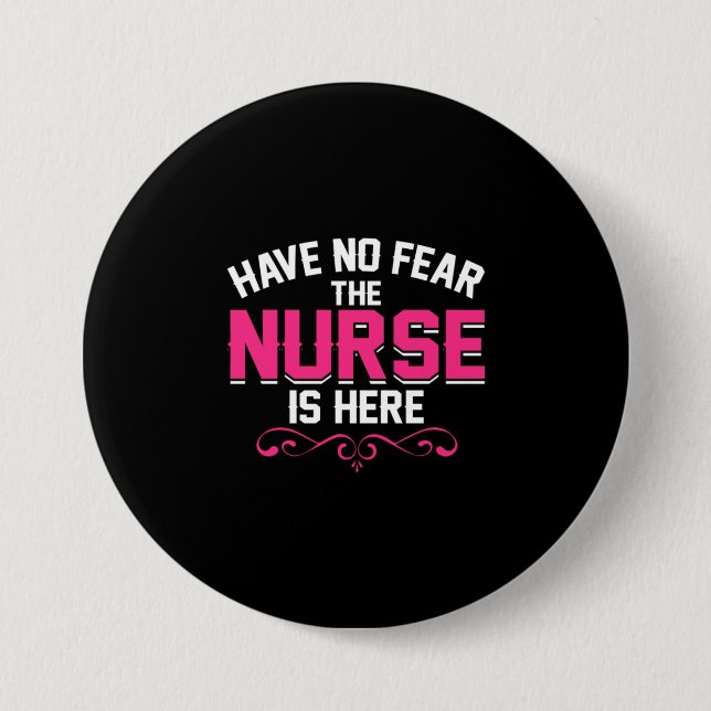 Nurse Gift | ha ingen rädsla för att sjuksköterska Knapp (Framsida)