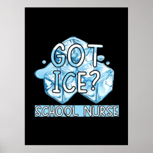 Nurse Gift Har Ice School Nurse Poster