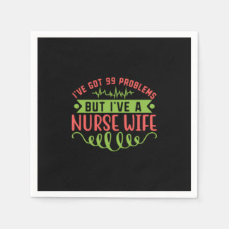 Nurse Gift | I Have Got 99 Problems Pappersservett