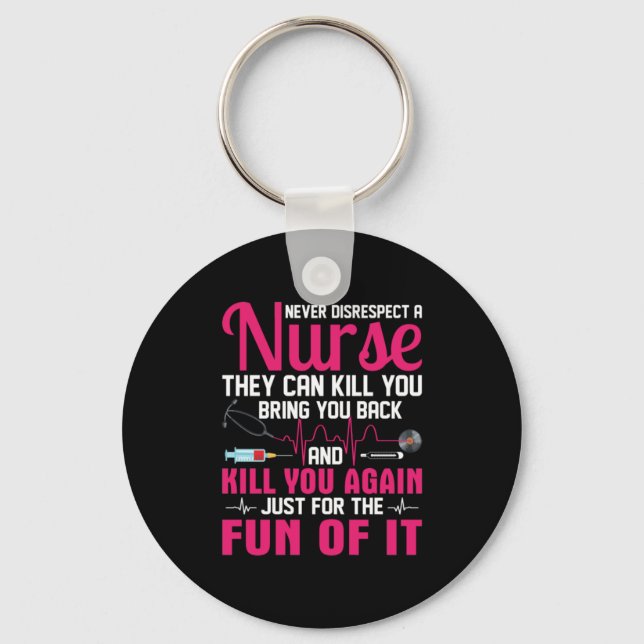 Nurse Gift | Ignorera aldrig sjuksköterska Nyckelring (Framsida)