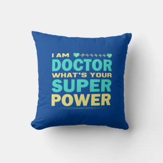 Nurse Gift | Jag är Doktor What_s Your Toppen Powe Kudde