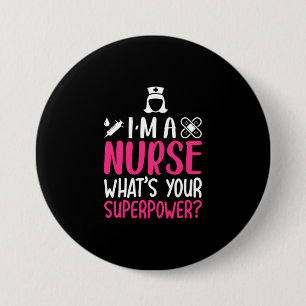 Nurse Gift Jag är en sjuksköterska som din super Knapp