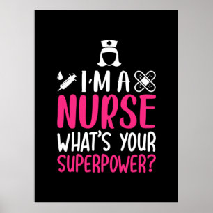 Nurse Gift Jag är en sjuksköterska som din super Poster