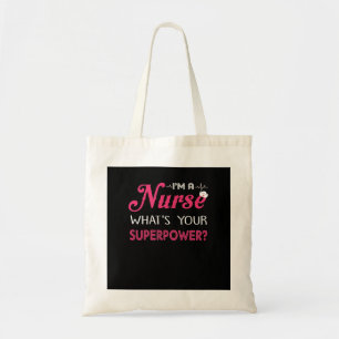 Nurse Gift Jag är en sjuksköterska, vad är din Tygkasse