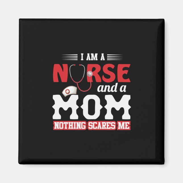 Nurse Gift | Jag är sjuksköterska och Mamma Magnet (Framsidan)