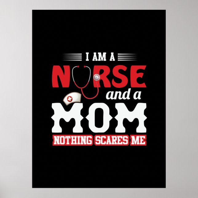 Nurse Gift | Jag är sjuksköterska och Mamma Poster (Framsidan)