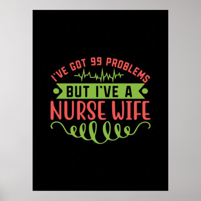 Nurse Gift | Jag har problem med Har 99 Poster (Framsidan)