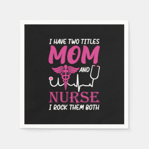 Nurse Gift Jag har två avdelningar Mamma och sju Pappersservett