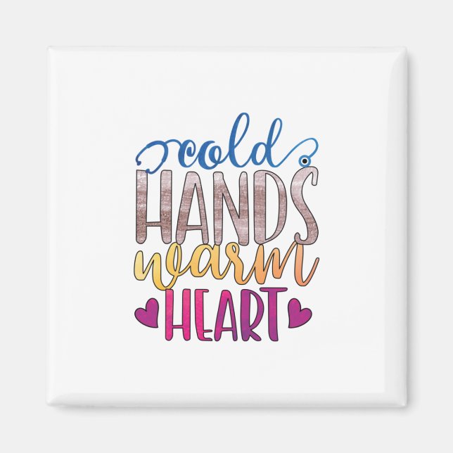 Nurse Gift | Kall Händer Varm Heart Magnet (Framsidan)