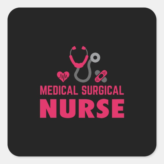 Nurse Gift | Medical Surgical Nurse Fyrkantigt Klistermärke (Framsida)