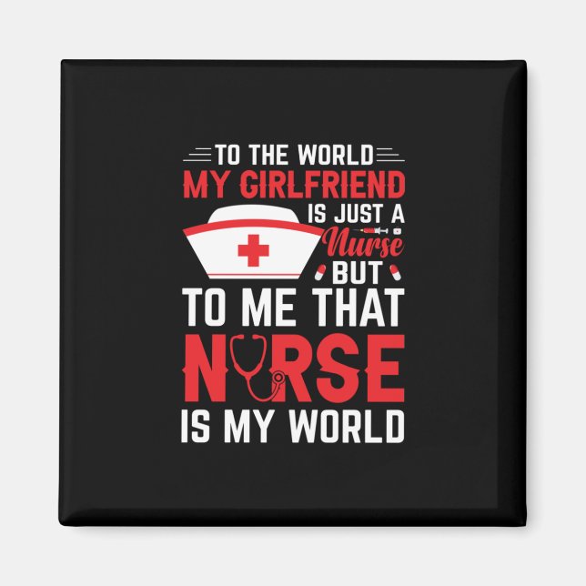 Nurse Gift | Min flickvän är bara en sjuksköterska Magnet (Framsidan)
