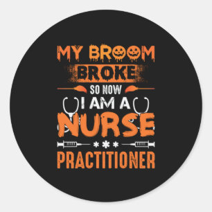 Nurse Gift Mitt rum Fattigt så nu är jag sjukskö Runt Klistermärke