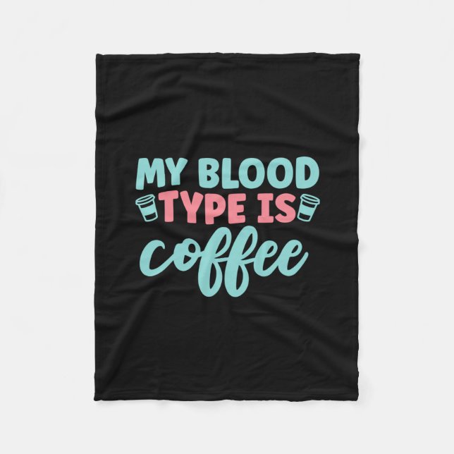 Nurse Gift | My Blood Type Is Coffee Fleecefilt (Framsidan)