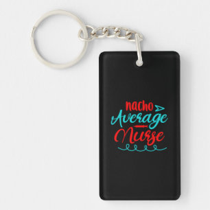 Nurse Gift Nacho Average Nurse