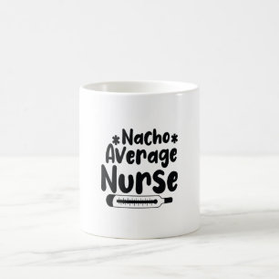 Nurse Gift Nacho Average Nurse Kaffemugg