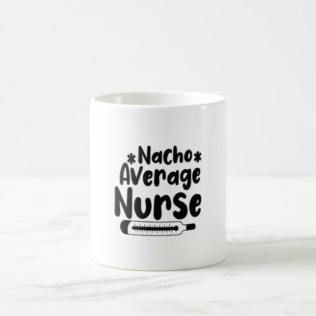 Nurse Gift Nacho Average Nurse Kaffemugg (Center)