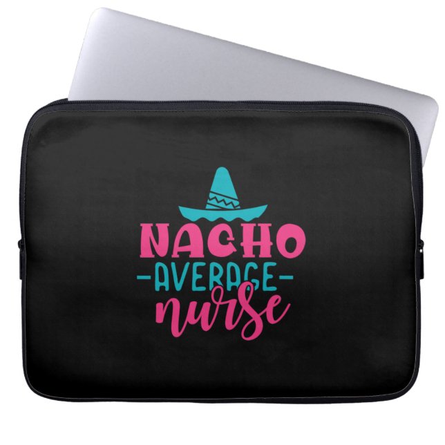 Nurse Gift | Nacho Average Nurse Laptop Fodral (Framsidan)