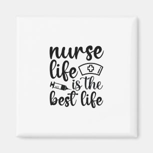 Nurse Gift Nurse Life är det bästa livet Magnet