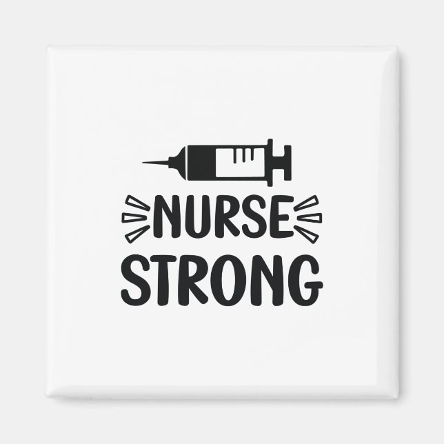 Nurse Gift Nurse Strong Magnet (Framsidan)