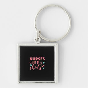 Nurse Gift Sjuksköterska kallar på skott Fyrkantig Silverfärgad Nyckelring