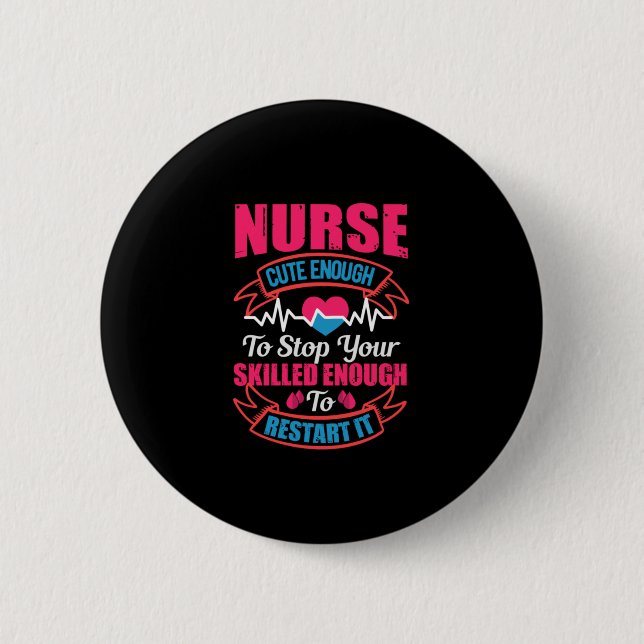 Nurse Gift | Sjuksköterska tillräckligt för att st Knapp (Framsida)