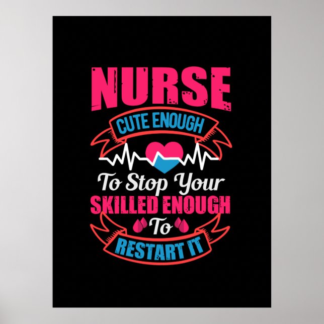 Nurse Gift | Sjuksköterska tillräckligt för att st Poster (Framsidan)