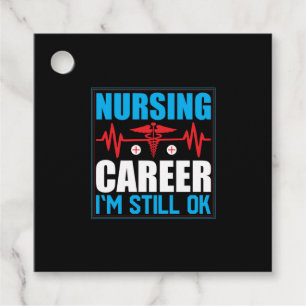 Nurse Gift Sjuksköterskeyrke Jag är fortfarande Gåvor Etiketter