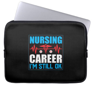 Nurse Gift Sjuksköterskeyrke Jag är fortfarande Laptop Fodral