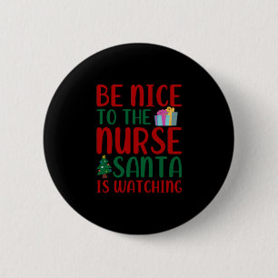 Nurse Gift   Sköt om jultomten Knapp