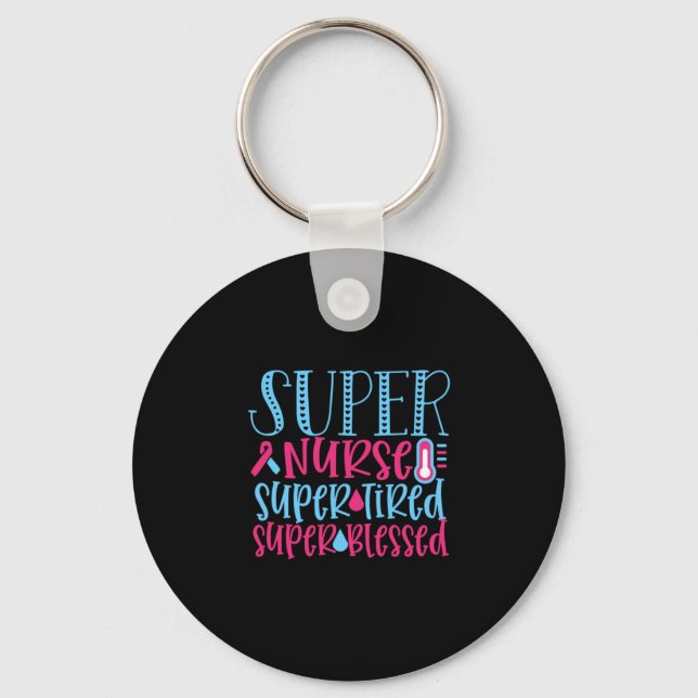 Nurse Gift | Toppen Nurse Toppen Tired Nyckelring (Framsida)