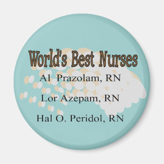 Nurse Humor Buttons Best Nurses Magnet