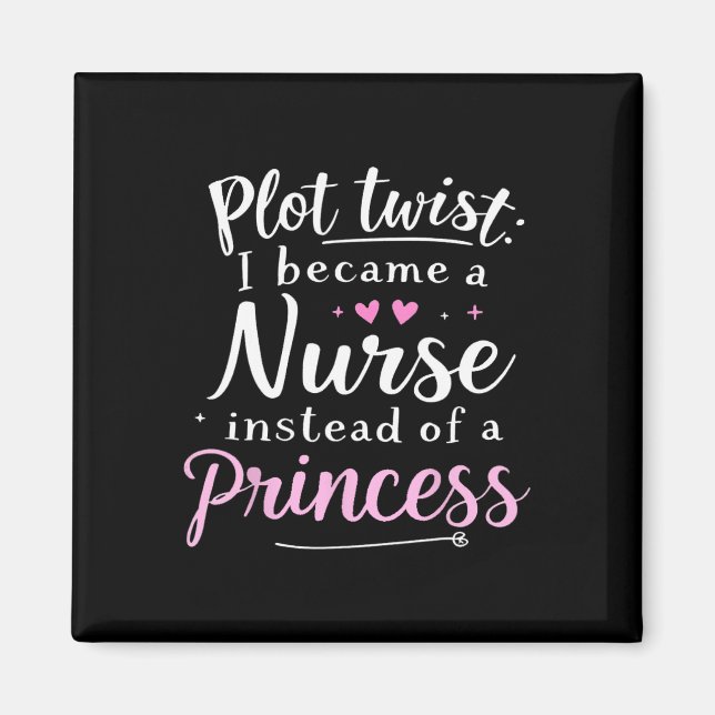 Nurse Humor Squad Nurse Not Princess Funny Nurse F Magnet (Framsidan)