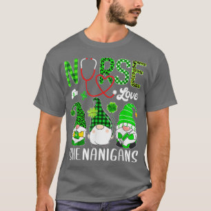 Nurse Kärlek Shenanigans Funny Gnomes St Patricks  T Shirt