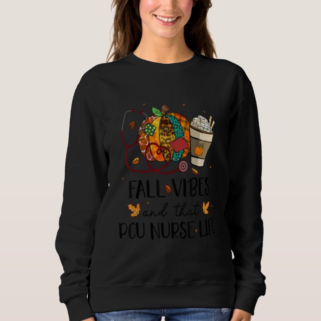 Nurse Leopard Pumpkin Fall Vibes And That PCU Nurs T Shirt (Framsida)