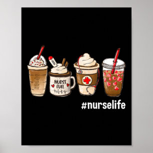 Nurse Life Funny Coffee Nurses Fuel Registrerad Nu Poster