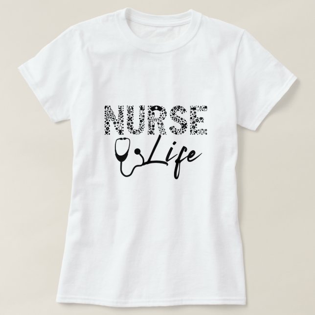 Nurse Life Gift T Shirt (Design framsida)