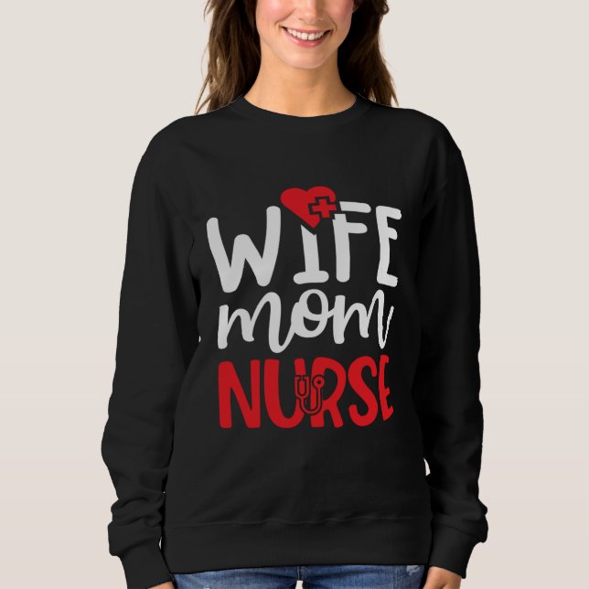 Nurse Life merch Wife Mom Nurse T Shirt (Framsida)