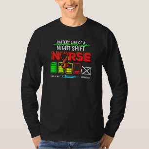 Nurse Lifesavers Sjuksköterskeskiftbatter för natt T Shirt