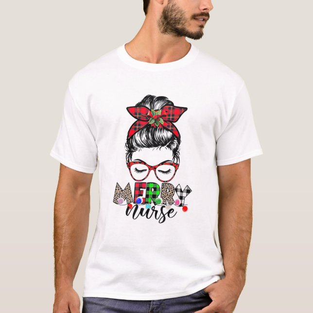 Nurse Messy Bun Merry T Shirt (Framsida)