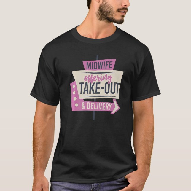 Nurse Midwife Birth Worker Midwife Offering Take O T Shirt (Framsida)